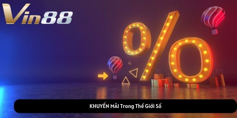 KHUYẾN MÃI Trong Thế Giới Số KHUYẾN MÃI Trong Thế Giới Số