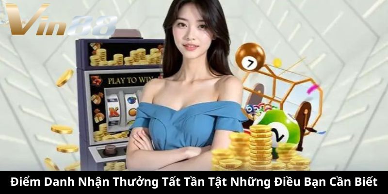 Điểm danh nhận thưởng